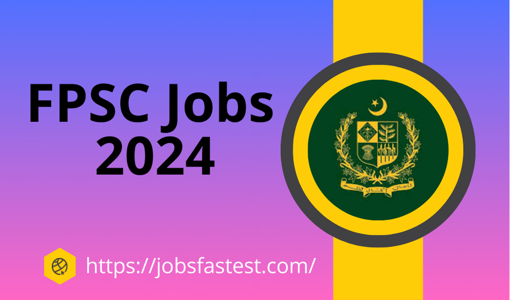 FPSC Jobs 2024