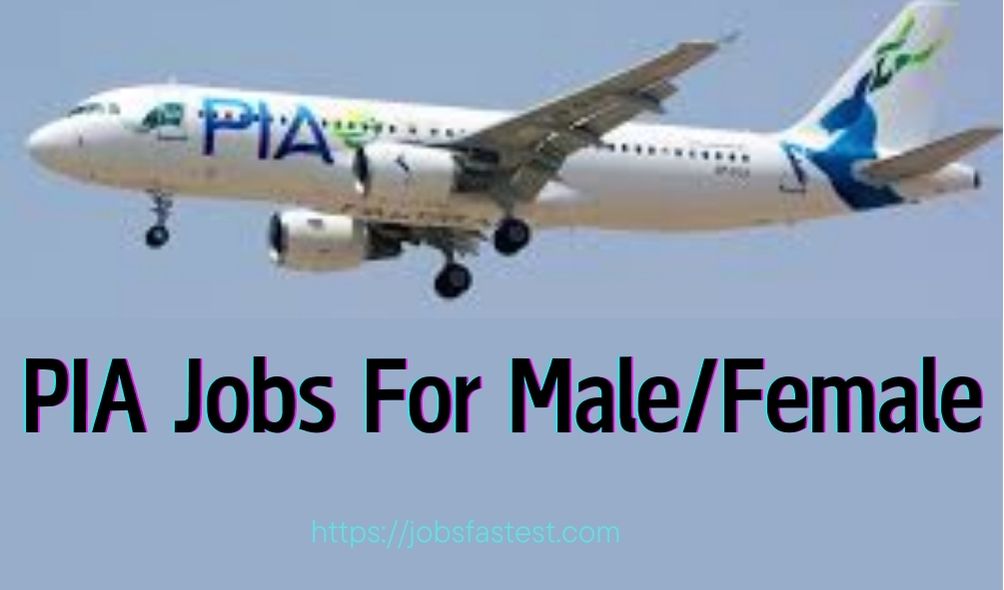 PIA Jobs 2024