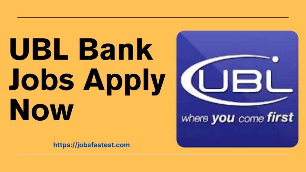 UBL Bank Jobs 2024