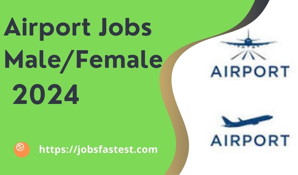 Airport Jobs 2024