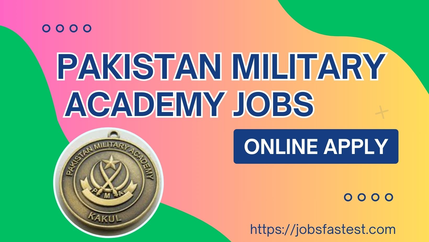 PMA Kakul Abbottabad Jobs